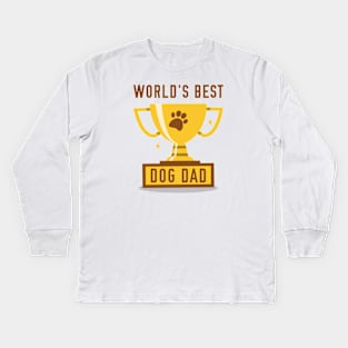 World's Best Dog Dad Kids Long Sleeve T-Shirt